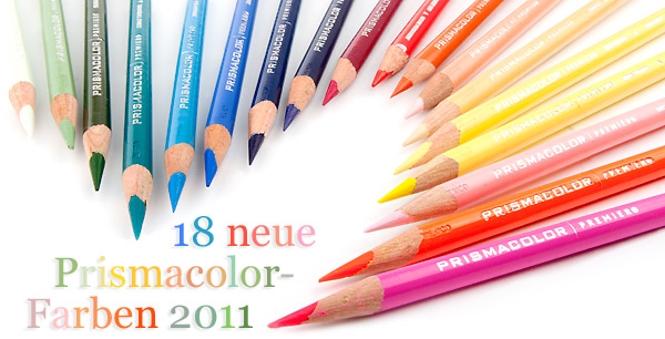 Prismacolor Premier Farbstifte neue Farben 2011